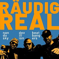 Beatbangers, Devillion, Nando Sky – Räudig Real