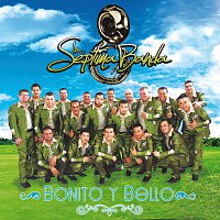 La Séptima Banda – Bonito Y Bello