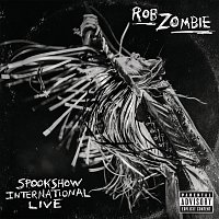 Rob Zombie – Spookshow International Live