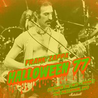 Frank Zappa – Halloween 77 (10-28-77 / Show 1) [Live]