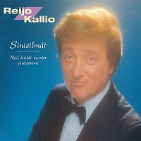 Reijo Kallio – Sinisilmat