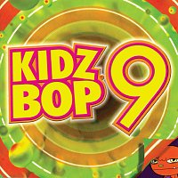KIDZ BOP Kids – Kidz Bop 9