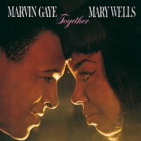 Marvin Gaye, Mary Wells – Together [With Bonus Tracks]