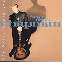 Steven Curtis Chapman – The Great Adventure
