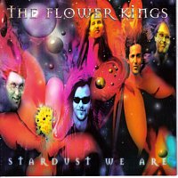 The Flower Kings – Stardust We Are