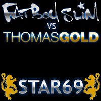 Fatboy Slim – Star 69 (Thomas Gold Mixes)
