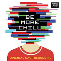 Joe Iconis – Be More Chill
