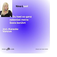 Nina Lizell – Du hast so ganz nebenbei meine Seele beruhrt