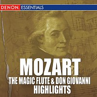 Různí interpreti – Mozart: The Magic Flute & Don Giovanni - Highlights