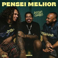 Vitao, Thiaguinho, Luccas Carlos – Pensei Melhor Feat. Thiaguinho & Luccas Carlos [Remix]
