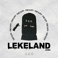 Yung Slippy – Lekeland 2022
