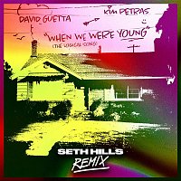 David Guetta & Kim Petras – When We Were Young (The Logical Song) [Seth Hills Remix]