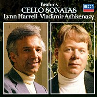 Lynn Harrell, Vladimír Ashkenazy – Brahms: Cello Sonatas Nos. 1 & 2