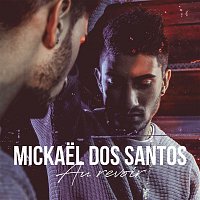 Mickael Dos Santos – Au revoir