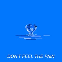 Bright – Don't Feel The Pain
