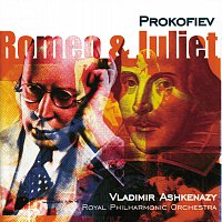 Royal Philharmonic Orchestra, Vladimír Ashkenazy – Prokofiev: Romeo and Juliet
