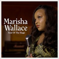 Marisha Wallace – Soul Of The Stage