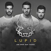 Lupid – Am Ende des Tages