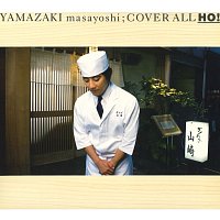 Masayoshi Yamazaki – Cover All Ho!
