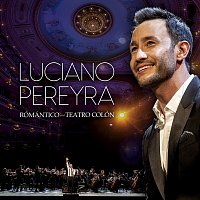 Luciano Pereyra – Romántico En El Teatro Colón [Live At Teatro Colón, Argentina / 2019]