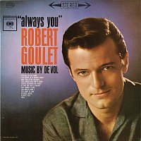Robert Goulet – Always You