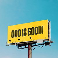 God Is Good! [Live]