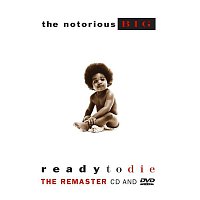 The Notorious B.I.G. – Ready To Die The Remaster