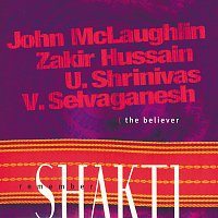 John McLaughlin – Remember Shakti The Believer