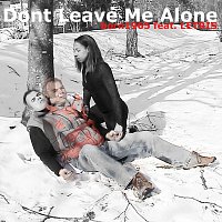 Přední strana obalu CD Dont Leave Me Alone