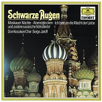 Don Kosaken Chor, Serge Jaroff – Schwarze Augen - Russische Volkslieder