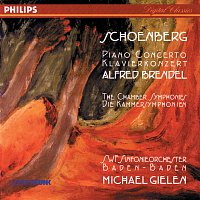 Alfred Brendel, Michael Gielen, SWF Sinfonie Orchester Baden-Baden – Schoenberg: Piano Concerto; Chamber Symphonies Nos. 1 & 2