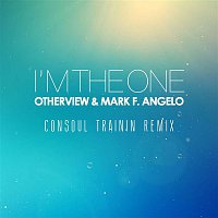 OtherView, Mark F. Angelo – I'm the One (Consoul Trainin Remix)