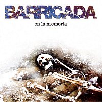 Barricada – En la memoria