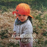 Elin Bergman – Young For Good