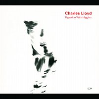 Charles Lloyd – Hyperion With Higgins