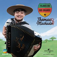 Thomas Machado – Filhos Do Rio Grande