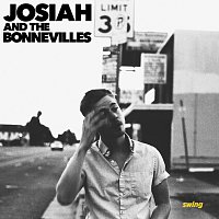 Josiah And The Bonnevilles – Swing