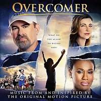 Various  Artists – Overcomer (Music from and Inspired by the Original Motion Picture)