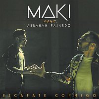 Maki – Escápate conmigo (feat. Abraham Fajardo)
