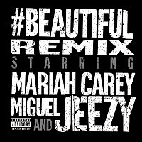 Mariah Carey, Miguel, Jeezy – #Beautiful [Remix]