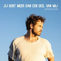 Jim Bakkum – Jij Bent Meer Dan Een Deel Van Mij