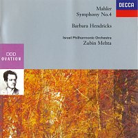Barbara Hendricks, Israel Philharmonic Orchestra, Zubin Mehta – Mahler: Symphony No.4 in G