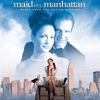 Přední strana obalu CD Maid In Manhattan - Music from the Motion Picture