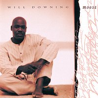 Will Downing – Moods