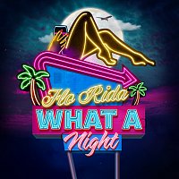 Flo Rida – What A Night