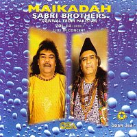 Sabri Brothers, Ghulam Farid Sabri, Maqbool Ahmed Sabri – Maikadah [Live In Concert]