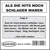 Als die Hits noch Schlager waren Folge 8