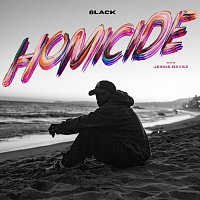 6lack – Homicide