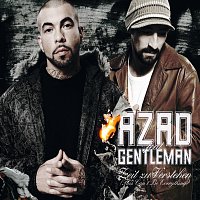 Azad, Gentleman – Zeit zu Verstehen (This Can't Be Everything)