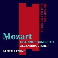 Munchner Philharmoniker, James Levine, & Alexandra Gruber – Mozart: Clarinet Concerto